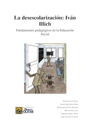 LA 'DESESCOLARIZACIÓN' E IVÁN ILLICH