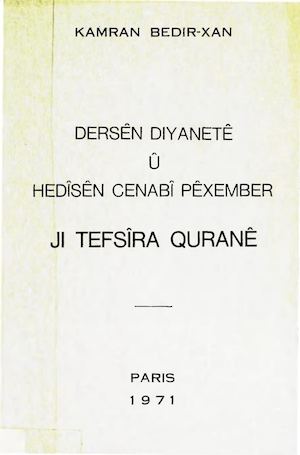 Dersên Diyanetê û Hedîsên Cenabî Pêxember Ji Tefsîra Quranê.