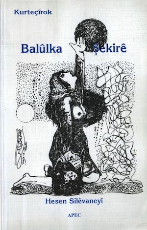 Balûlka Şekirê.