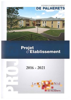 Projet d'établissement FH Palherets 2016 2021