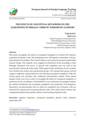 THE EFFECTS OF CONCEPTUAL METAPHORS ON THE ACQUISITION OF PHRASAL VERBS BY TURKISH EFL LEARNERS