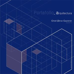 Citlalli Pérez Capistrán Portafolio Arquitectura2 Ilovepdf Compressed (1)
