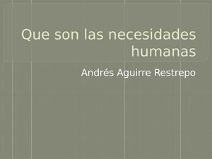 Que Son Las Necesidades Humanas