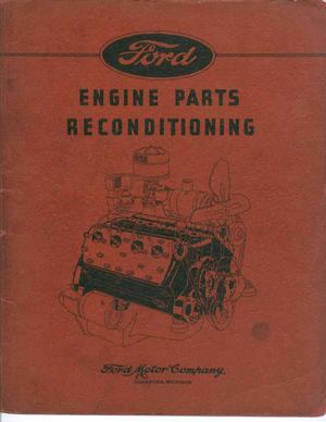 1944 Ford V8 Engine Parts Reconditioning Manual