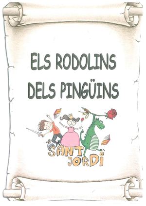 Els Rodolins Dels Pingüins - P5A - Sant Jordi 2017
