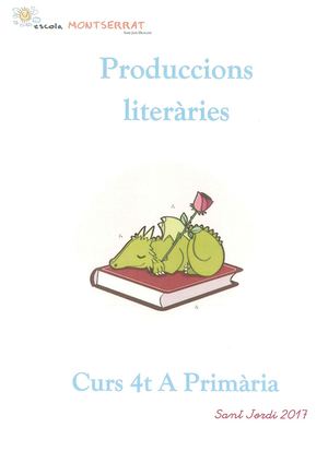 Produccions Literàries 4tA - Sant Jordi 2017