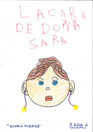 La cara de Doña Sara. Gloria Fuertes.3 Años A