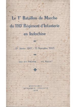 1 Er Bataillon De Marche Du 110 Ri En Indochine