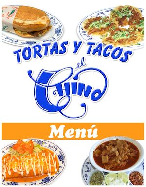 Tortas Y Tacos El Chino (Menu May 2017)