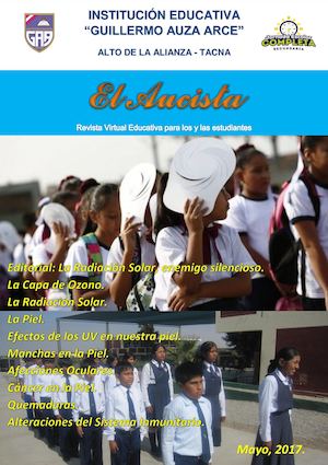 "El Aucista" Revista Educativa Virtual de la I.E. "Guillermo Auza Arce" de Tacna - Mayo 2017