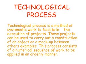 Technological Process