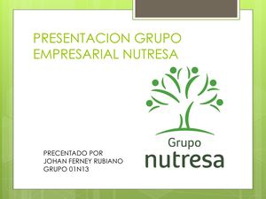 Presentacion Grupo Empresarial Nutresa