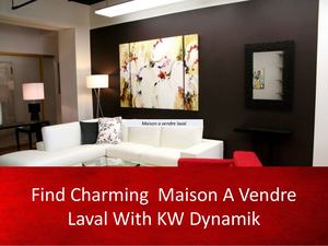 Find Best Homes for sale in laval and Houses for sale laval by Keller Williams Dynamik