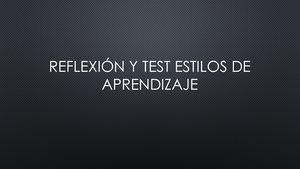 Reflexión Y Test Estilos De Aprendizaje