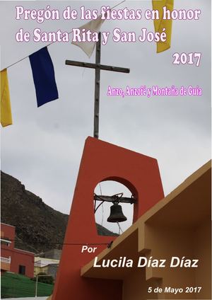 Pregón De Las Fiestas En Honor a Santa Rita Y San José. Por Lucila Díaz Díaz