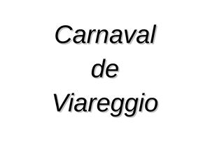 Le carnaval de Viareggio