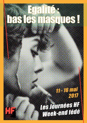 Egalité Bas Les Masques ! - Programmation complète • Mai 2017 #Mouvement HF