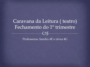 Caravana Da Leitura ( Teatro)