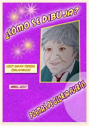 Cómo se dibuja. Poemas de Gloria Fuertes. Santa Teresa 2017