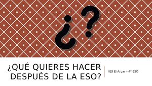 Qué Quieres Hacer Después De La Eso