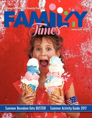 Family Times Magazine Summer 2017
