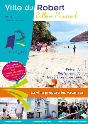 Bulletin Municipal N°12 de la Ville du Robert - Mai 2017