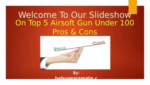 Top 5 Airsoft Gun Under 100 Pros & Cons