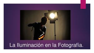 La Iluminación En La Fotografía
