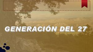 Generacion Del 27