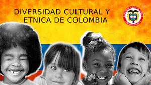 Diversidad Cultural Y Etnica De Colombia