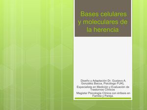 Bases Celulares Y Moleculares De La Herencia