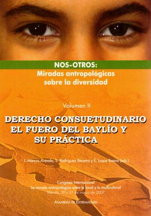 El fuero del Baylío y su práctica en NOS-OTROS: Miradas antropológicas sobre la diversidad