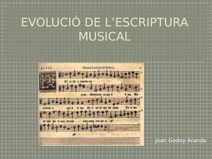 Evolució De L’escriptura Musical Joan