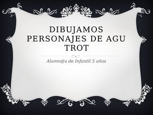 Dibujamos Personajes De Agu Trot I5