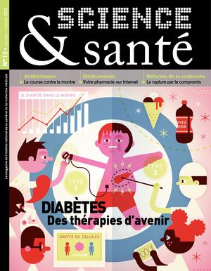 Science&Santé n°12 - Diabètes : des thérapies d’avenir