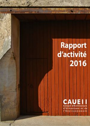 Bilan d'activités 2016 du CAUE de l'Aude