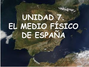 Unidad 8 El Medio Físico De España