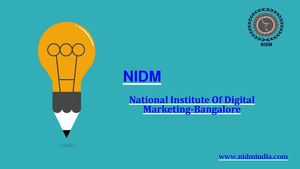 Digital Marketing Training In Bangalore With Placements Nidmindia