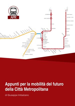 Appunti per la mobilità del futuro della Città Metropolitana