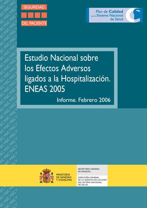 Estudio Nacional Sobre Los Efectos Adversos Ligados A La Hospitalización (ENEAS)