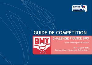 Guide Competition Bmx Challenge France Sud Est Roanne Mably (Aura)
