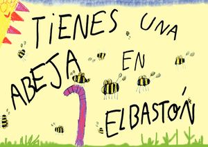 Tienes Una Abeja En El Bastón.