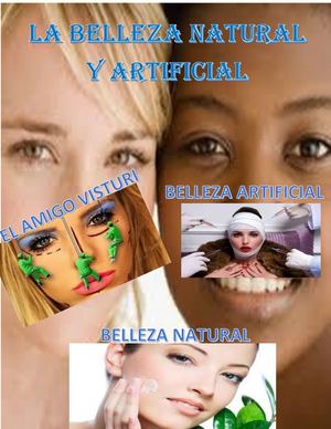 La Belleza Natural Y Artificial