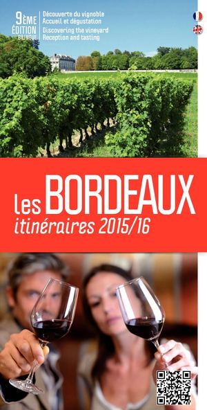 Les Bordeaux - Itinéraires vignobles 2015-2016