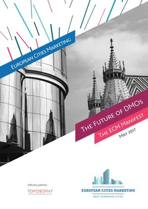 The Future of DMOs The ECM Manifest