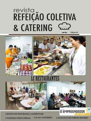 REVISTA REFEIÇÕES COLETIVAS & CATERING Ed 02