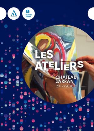 Les ateliers du Château Sarran - 2016-2017