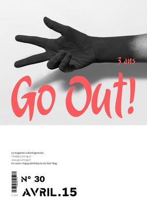 GO OUT! MAGAZINE N°30 - AVRIL 2015