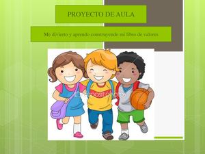 Me Divierto Y Aprendo Construyendo Mi Libro De Valores