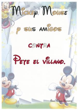 MICKEY MOUSE CONTRA PETE EL VILLANO